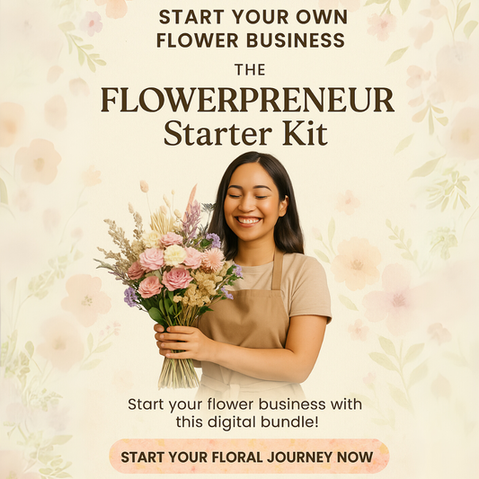 Flowerpreneur Starter Kit