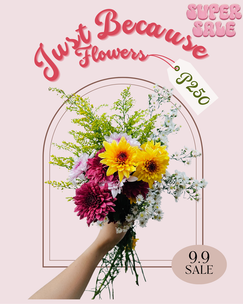 9.9 Fresh Bloom Surprise Bouquet – Just Because Flowers