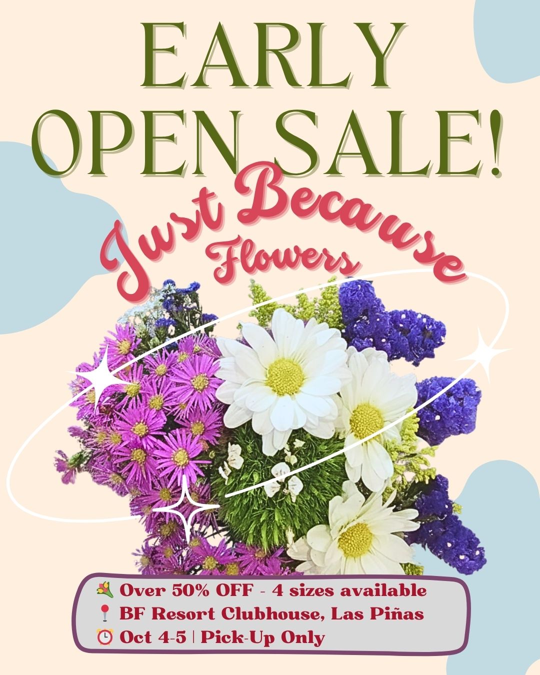 Early Open Sale – Just Because Flowers (Pick-Up Only at BF Resort)