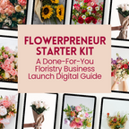 Flowerpreneur Starter Kit